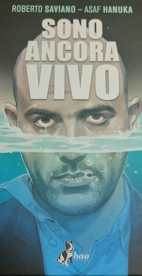 Copertina "Sono ancora vivo", Roberto Saviano - Asaf Hanuka